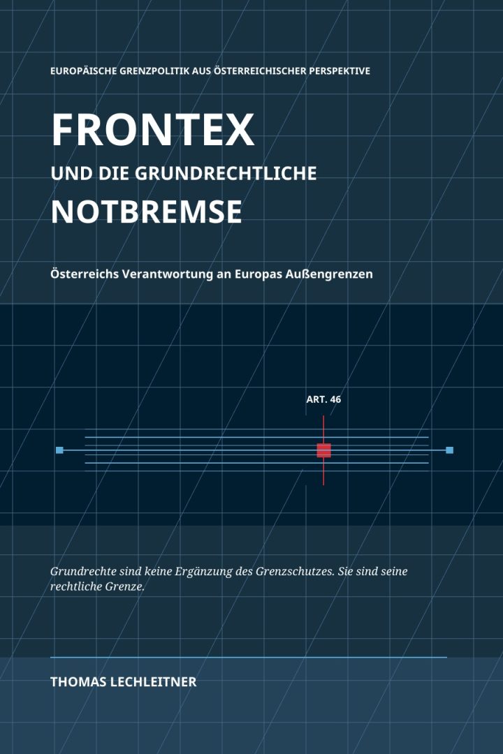 Buchcover: FRONTEX und die grundrechtliche Notbremse