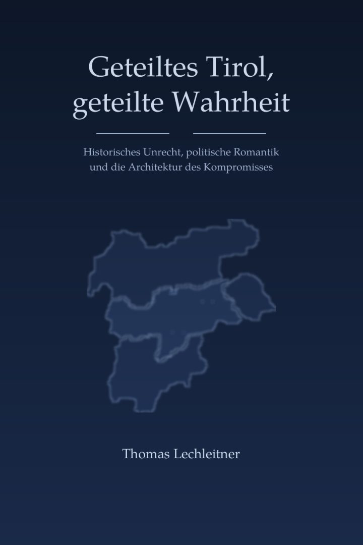 Buchcover: Geteiltes Tirol, geteilte Wahrheit